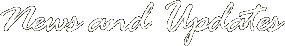 News and Updates